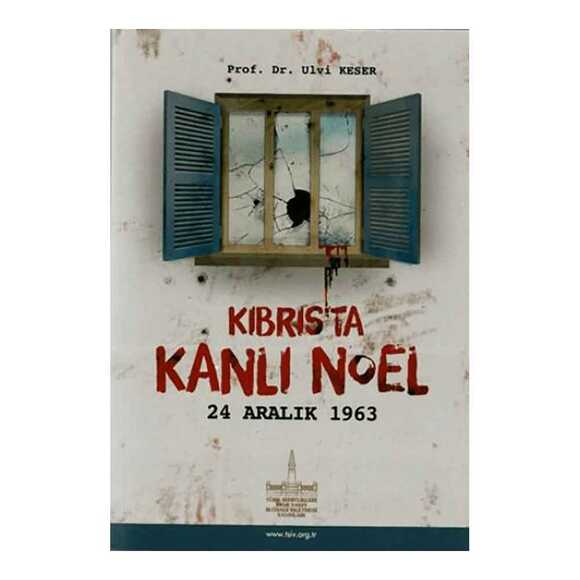 Kıbrıs’ta Kanlı Noel