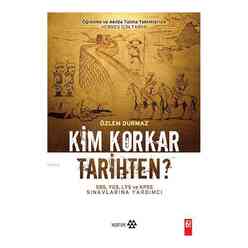 Kim Korkar Tarihten? - Thumbnail