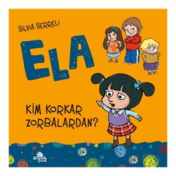 Kronik Kitap - Kim Korkar Zorbalardan?