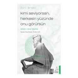 Destek Yayınları - Kimi Seviyorsan Herkesin Yüzünde Onu Görürsün