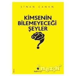 Tuti Kitap - Kimsenin Bilemeyeceği Şeyler