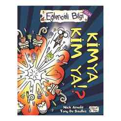 Eğlenceli Bilgi Yayınları - Kimya Kim Ya