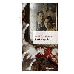 İnkılap Kitabevi - Kırık Hayatlar - Livaneli Kitaplığı