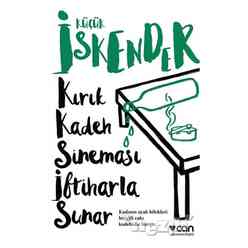 Can Yayınları - Kırık Kadeh Sineması İftiharla Sunar