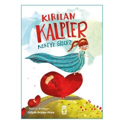 Timaş - Kırılan Kalpler Nereye Gider?