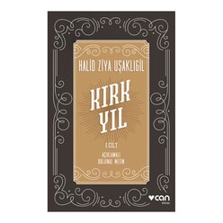 Can Yayınları - Kırk Yıl: I. Cilt