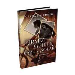 Kırmızı Güller Çabuk Solar (Ciltli) - Thumbnail