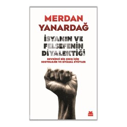 Kırmızı Kedi Yayınları - Kırmızı Kedi İsyanın ve Felsefenin Diyalektiği