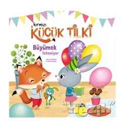 Doğan Egmont - Kırmızı Küçük Tilki - Büyümek İstemiyor