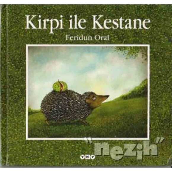 Kirpi ile Kestane