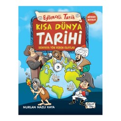 Eğlenceli Bilgi Yayınları - Kısa Dünya Tarihi