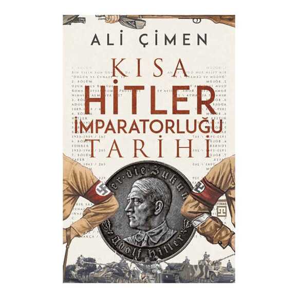 Kısa Hitler İmparatorluğu Tarihi