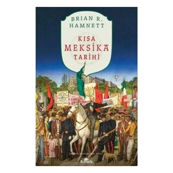 Kronik Kitap - Kısa Meksika Tarihi