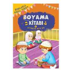 Timaş Çocuk - Kitabım Kuran - Renklerle Güzel Dinim Boyama Kitabım 4