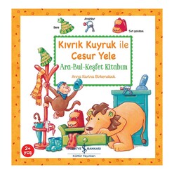 İş Bankası Kültür Yayınları - Kıvrık Kuyruk İle Cesur Yele