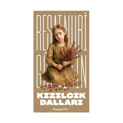 İnkılap Kitabevi - Kızılcık Dalları (Yeni Kapak)