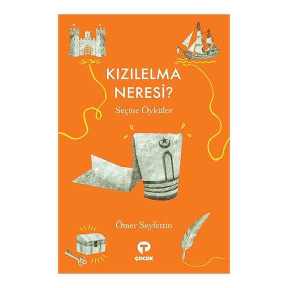 Kızılelma Neresi? - Seçme Öyküler