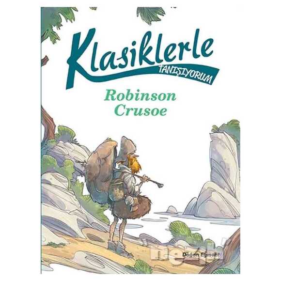 Klasiklerle Tanışıyorum - Robinson Crusoe