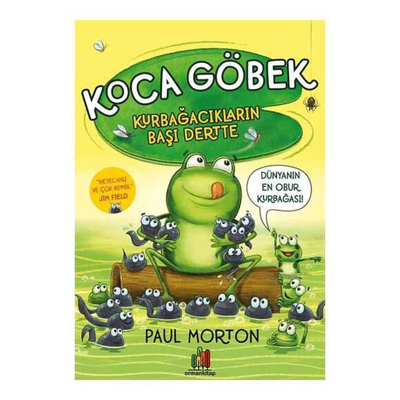 Koca Göbek - Kurbağacıkların Başı Dertte