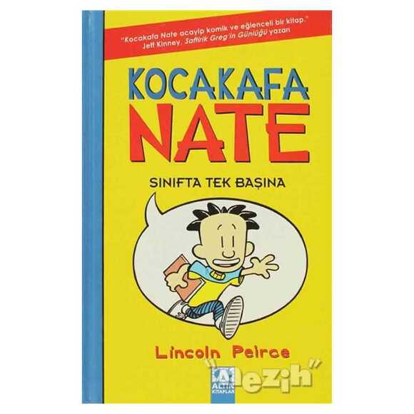 Kocakafa Nate Sınıfta Tek Başına