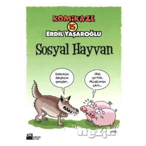 Komikaze 15 Sosyal Hayvan