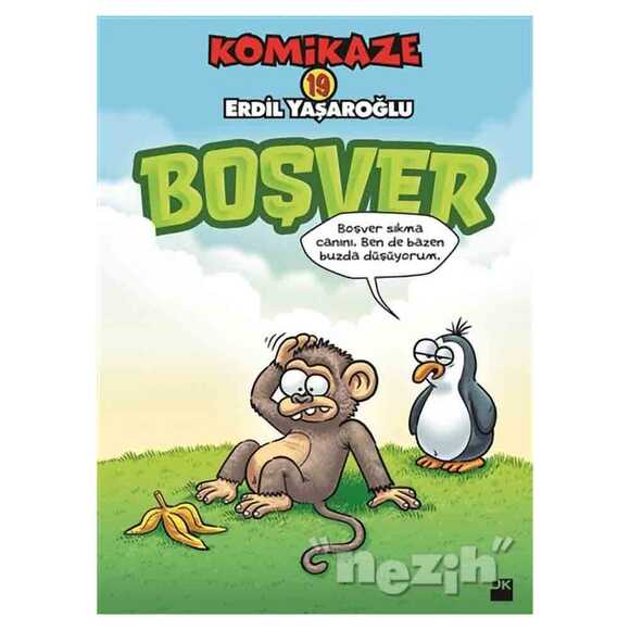 Komikaze 19 - Boşver