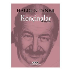 Konçinalar 50 Yaşında Haldun Taner - Thumbnail