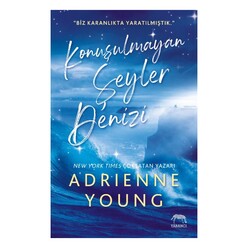 Yabancı Yayınları - Konuşulmayan Şeyler Denizi