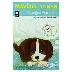 Bilgi Yayıncılık - Köpeğim Aşık Oldu