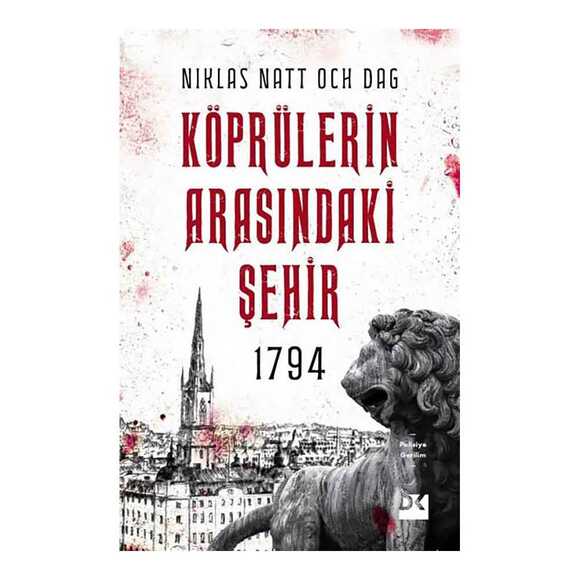 Köprülerin Arasındaki Şehir 1794