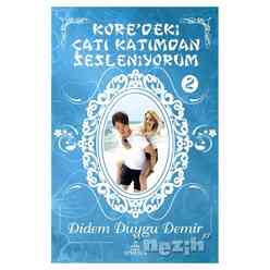 Ephesus - Kore’deki Çatı Katımdan Sesleniyorum - 2