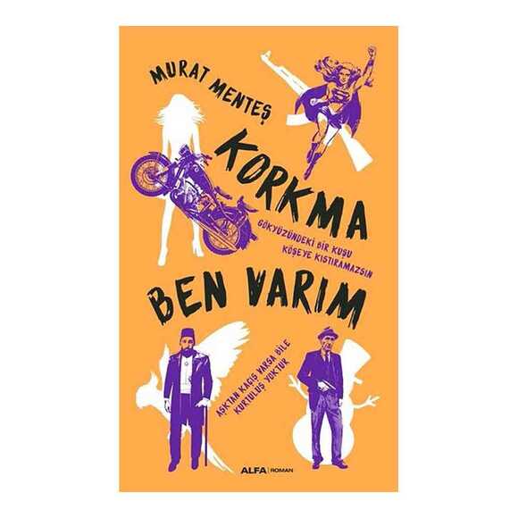 Korkma Ben Varım