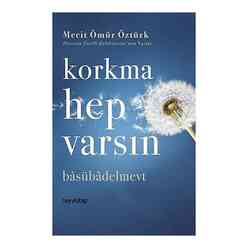 Hayy Kitap - Korkma Hep Varsın