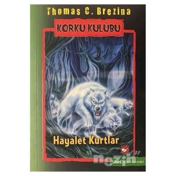 Korku Kulübü 16 - Hayalet Kurtlar