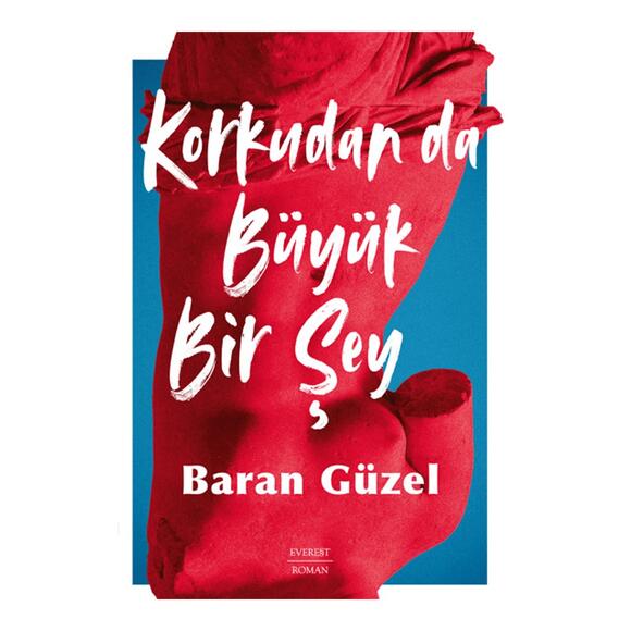 Korkudan da Büyük Bir Şey