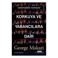 Yapı Kredi Yayınları - Korkuya ve Yabancılara Dair