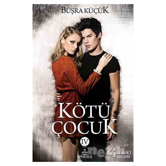 Kötü Çocuk - 4