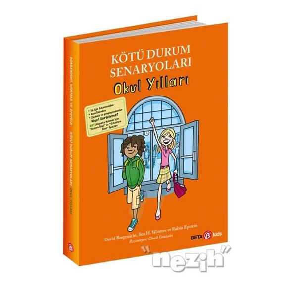 Kötü Durum Senaryoları - Okul Yılları