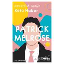 Can Yayınları - Kötü Haber - Patrick Melrose 2. Kitap