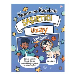Orenda Yayınları - Kozmo ve Kuark’ın Şaşırtıcı Uzay Rehberi
