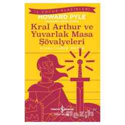 Kral Aarthur ve Yuvarlak Masa Şövalyeleri (Kısaltılmış Metin) - Thumbnail