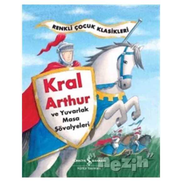 Kral Arthur ve Yuvarlak Masa Şövalyeleri