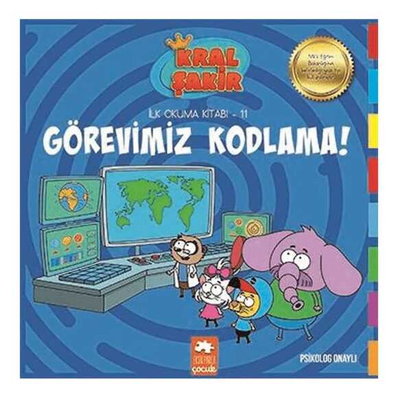 Kral Şakir İlk Okuma 11 Görevimiz Kodlama