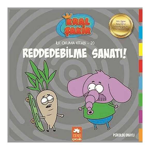 Kral Şakir İlk Okuma 20- Reddedebilme Sanatı