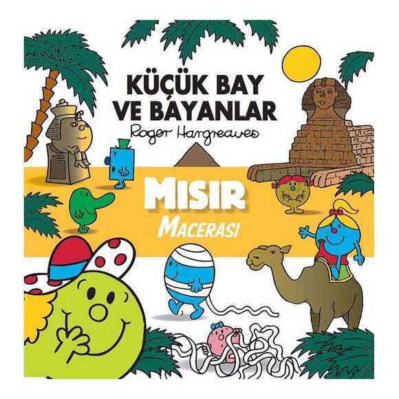 Küçük Bay Ve Bayanlar Mısır Macerası