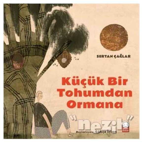 Küçük Bir Tohumdan Ormana