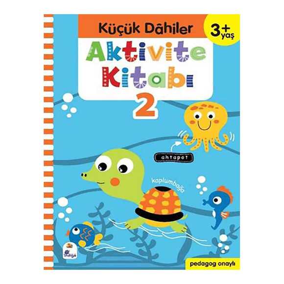 Küçük Dahiler Aktivite Kitabı 2 – 3+ Yaş