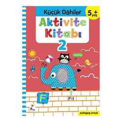 Küçük Dahiler Aktivite Kitabı 2 – 5+ Yaş - Thumbnail
