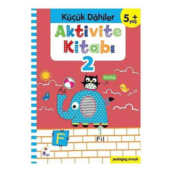 Küçük Dahiler Aktivite Kitabı 2 – 5+ Yaş