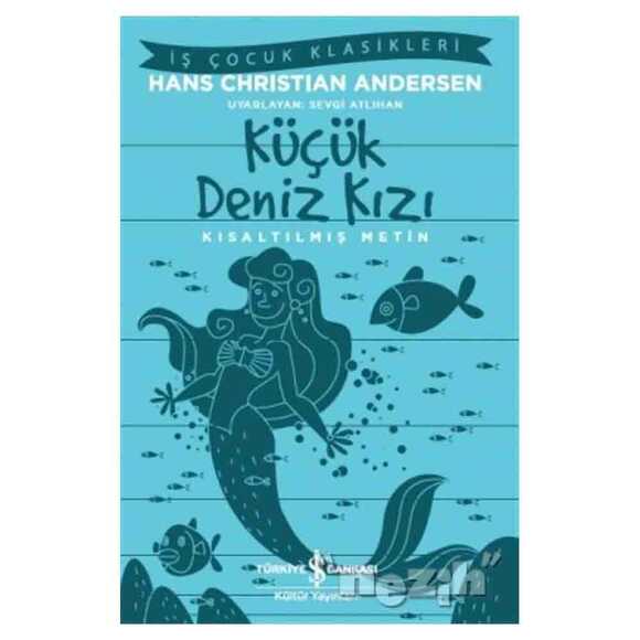 Küçük Deniz Kızı - Kısaltılmış Metin